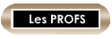 Les PROFS