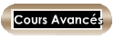 Cours Avancés