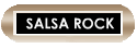 SALSA ROCK